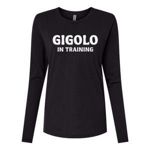 Gigolo In Training Cool Outfit Spring Break Weekend Womens Cotton Relaxed Long Sleeve T-Shirt