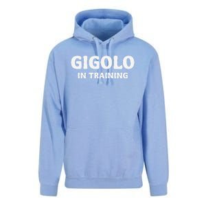 Gigolo In Training Cool Outfit Spring Break Weekend Unisex Surf Hoodie