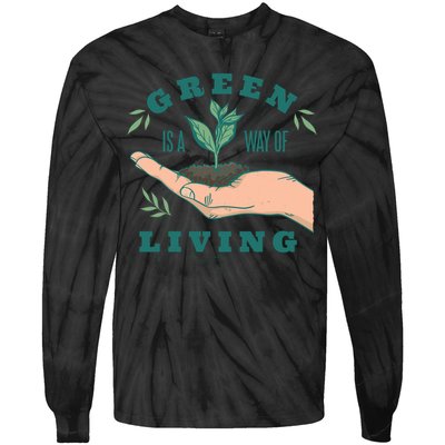 Green Is The Way Of Living Tie-Dye Long Sleeve Shirt