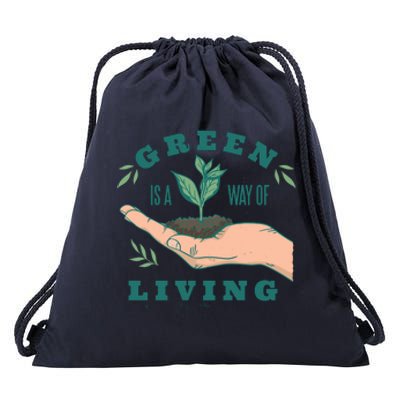 Green Is The Way Of Living Drawstring Bag