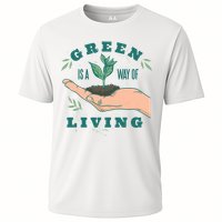 Green Is The Way Of Living Cooling Performance Crew T-Shirt