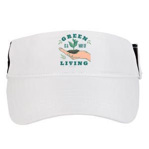 Green Is The Way Of Living Adult Drive Performance Visor