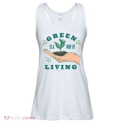 Green Is The Way Of Living Ladies Essential Flowy Tank