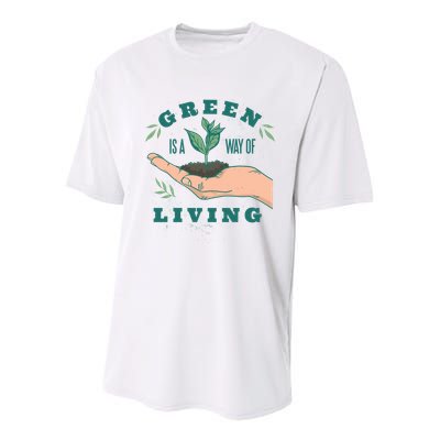 Green Is The Way Of Living Youth Performance Sprint T-Shirt