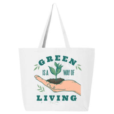 Green Is The Way Of Living 25L Jumbo Tote