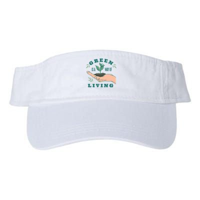 Green Is The Way Of Living Visor
