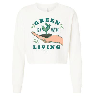 Green Is The Way Of Living Cropped Pullover Crew