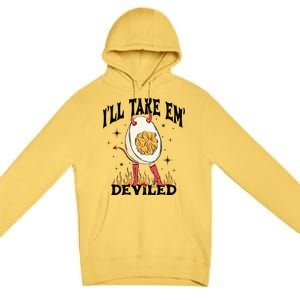 Groovy I'll Take Em' Deviled Thanksgiving Funny Egg Premium Pullover Hoodie