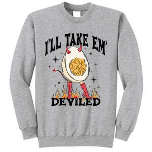 Groovy I'll Take Em' Deviled Thanksgiving Funny Egg Sweatshirt