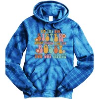 Groovy I'm The Big Sister Which Means I Am The Boss Sister Cool Gift Tie Dye Hoodie