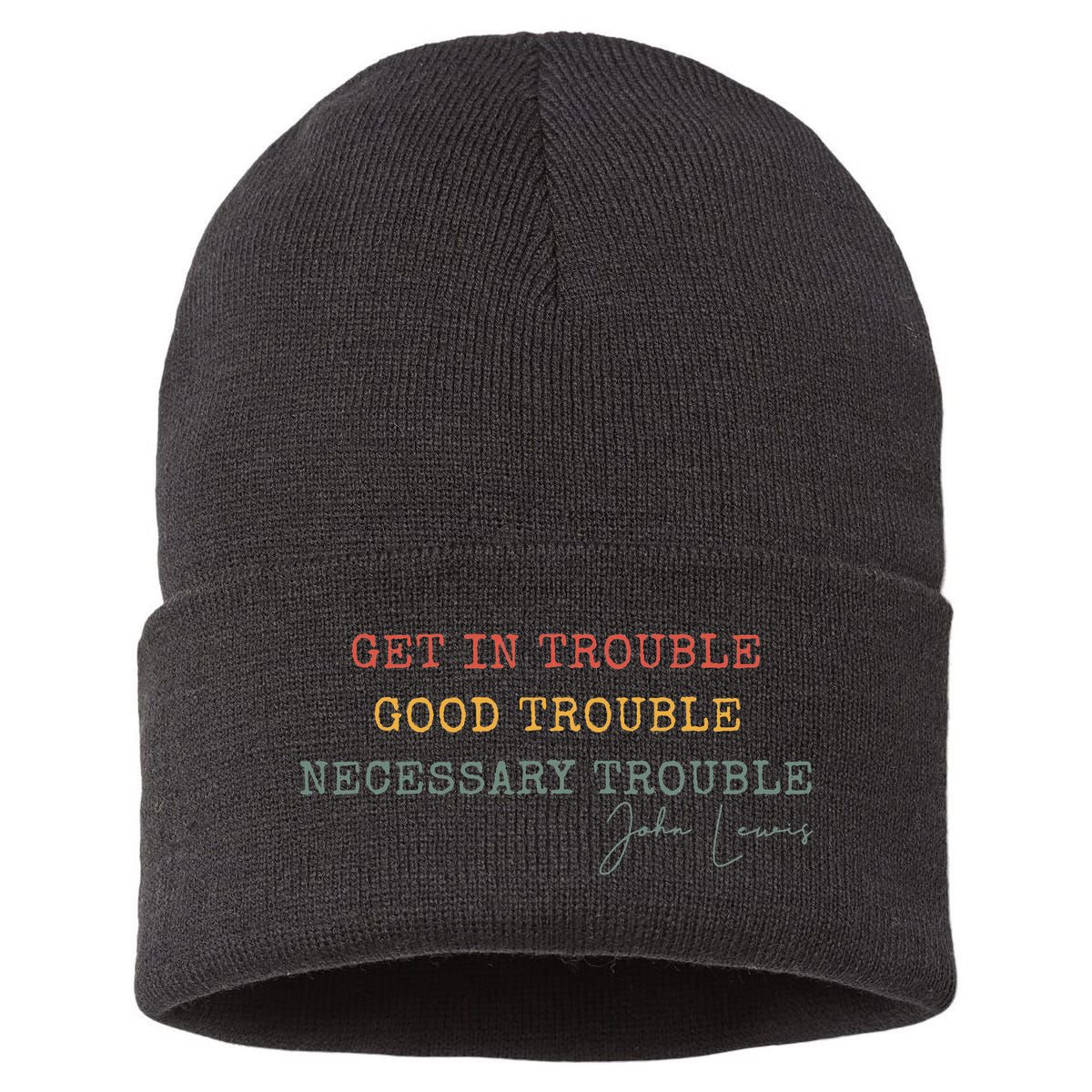 Get In Trouble Good-Trouble Necessary Trouble John-Lewis Sustainable Knit Beanie