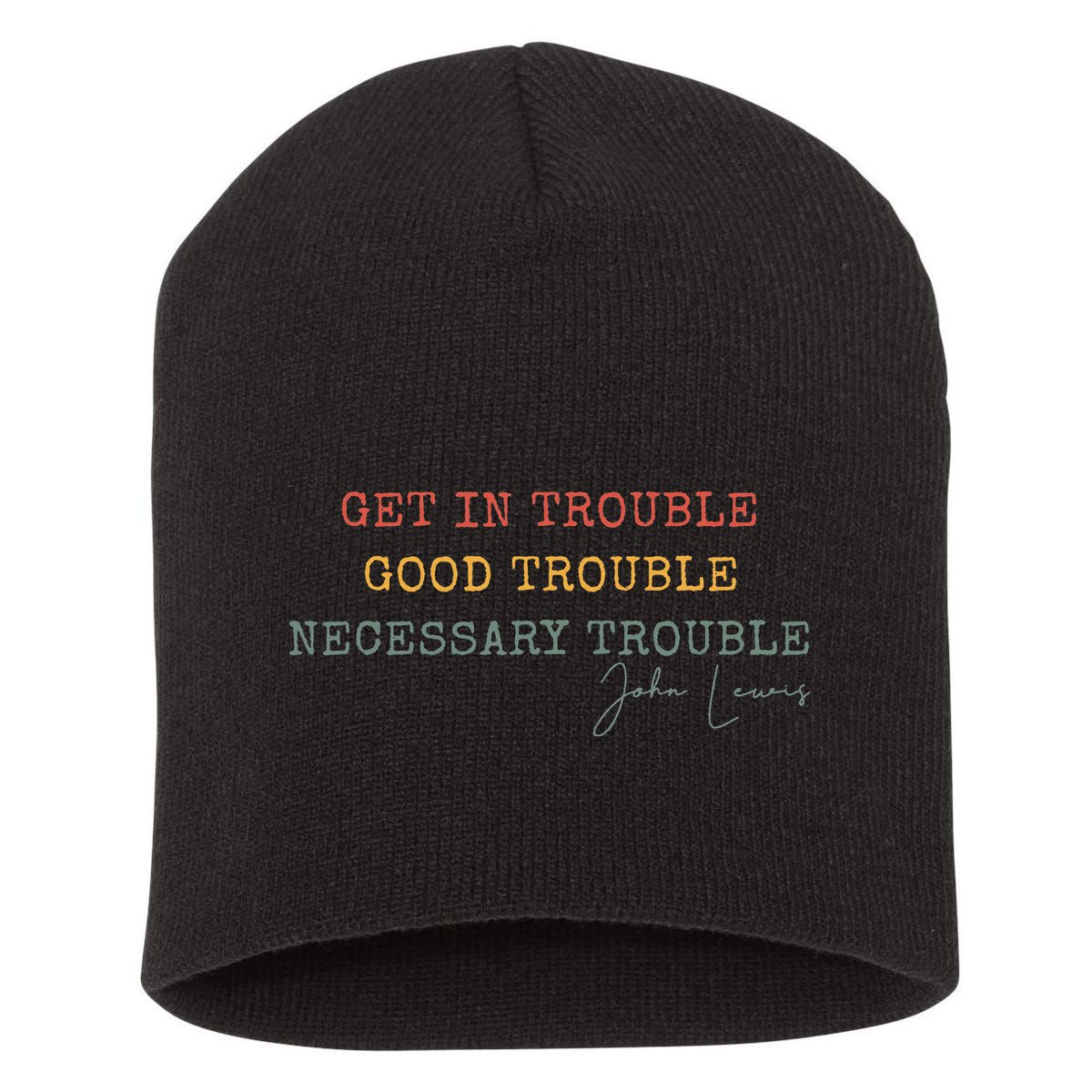Get In Trouble Good-Trouble Necessary Trouble John-Lewis Short Acrylic Beanie