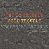 Get In Trouble Good-Trouble Necessary Trouble John-Lewis Cotton Canvas Backpack