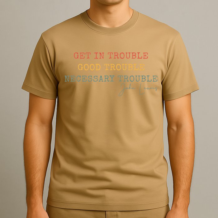 Get In Trouble Good-Trouble Necessary Trouble John-Lewis T-Shirt