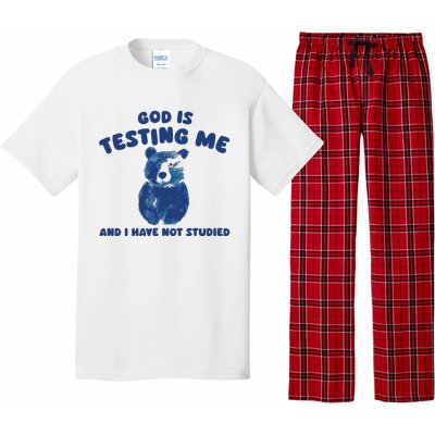 God Is Testing Me And I Have Not Studied Pajama Set