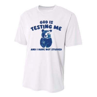 God Is Testing Me And I Have Not Studied Performance Sprint T-Shirt