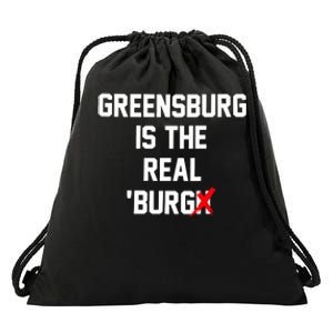 Greensburg Is The Real Burgh Drawstring Bag