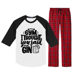 Gym I Thought You Said Gin Funny Fitness Party Quote Gift Raglan Sleeve Pajama Set