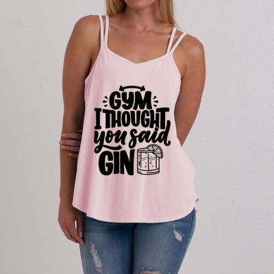 Gym I Thought You Said Gin Funny Fitness Party Quote Gift Women's Strappy Tank