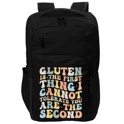 Gluten Is The First Thing I Cannot Tolerate Impact Tech Backpack
