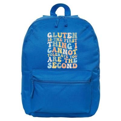 Gluten Is The First Thing I Cannot Tolerate 16 in Basic Backpack