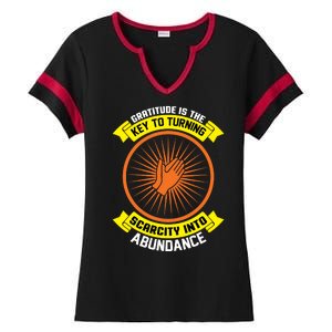 Gratitude Is The Key To Tuning Scarcity Into Abundance Ladies Halftime Notch Neck Tee