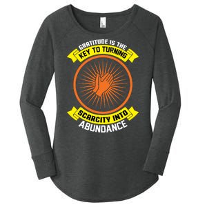 Gratitude Is The Key To Tuning Scarcity Into Abundance Women's Perfect Tri Tunic Long Sleeve Shirt