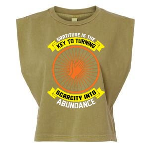 Gratitude Is The Key To Tuning Scarcity Into Abundance Garment-Dyed Women's Muscle Tee