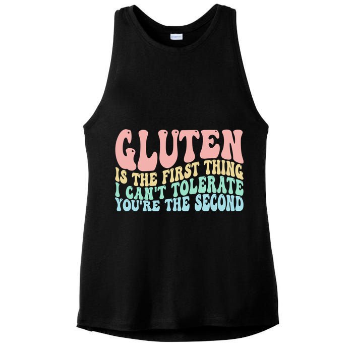 Gluten Is The First Thing I CanT Tolerate YouRe The Second Ladies PosiCharge Tri-Blend Wicking Tank
