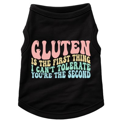 Gluten Is The First Thing I CanT Tolerate YouRe The Second Doggie Tank