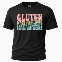 Gluten Is The First Thing I CanT Tolerate YouRe The Second Performance Shirt