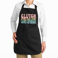 Gluten Is The First Thing I CanT Tolerate YouRe The Second Apron