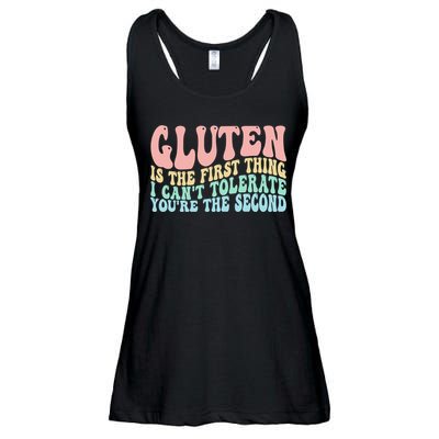 Gluten Is The First Thing I CanT Tolerate YouRe The Second Ladies Essential Flowy Tank