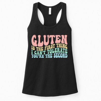 Gluten Is The First Thing I CanT Tolerate YouRe The Second Womens Tank Top