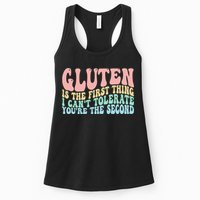 Gluten Is The First Thing I CanT Tolerate YouRe The Second Womens Tank Top