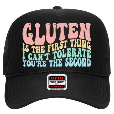 Gluten Is The First Thing I CanT Tolerate YouRe The Second Hat