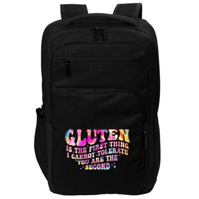 Gluten Is The First Thing I Cannot Tolerate Impact Tech Backpack