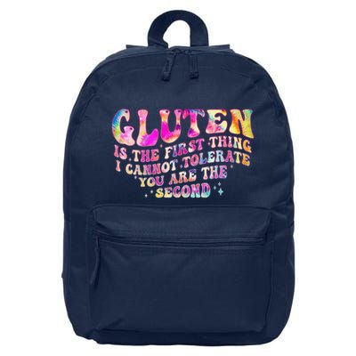 Gluten Is The First Thing I Cannot Tolerate 16 in Basic Backpack