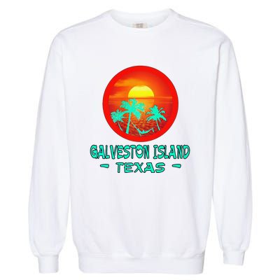 Galveston Island Texas Tropical Beach Souvenir Garment-Dyed Sweatshirt