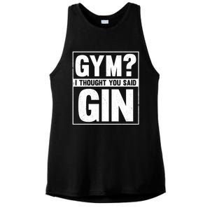 Gym I Thought You Said Gin Alcohol Partying Cocktail Pub Gift Ladies PosiCharge Tri-Blend Wicking Tank