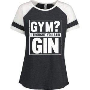 Gym I Thought You Said Gin Alcohol Partying Cocktail Pub Gift Enza Ladies Jersey Colorblock Tee