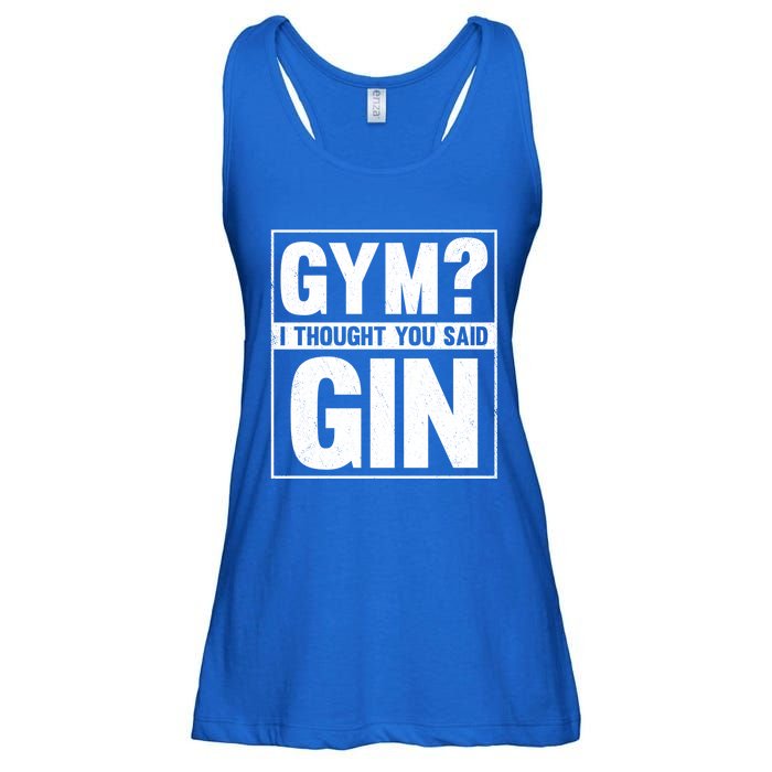 Gym I Thought You Said Gin Alcohol Partying Cocktail Pub Gift Ladies Essential Flowy Tank