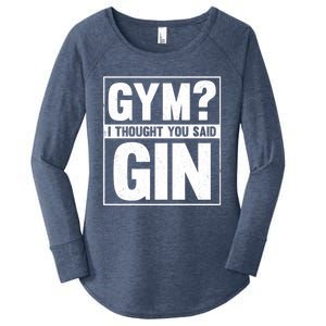 Gym I Thought You Said Gin Alcohol Partying Cocktail Pub Gift Women's Perfect Tri Tunic Long Sleeve Shirt