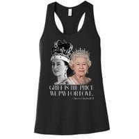 Grief Is The Price We Pay For Love Queen Elizabeth Women's Racerback Tank