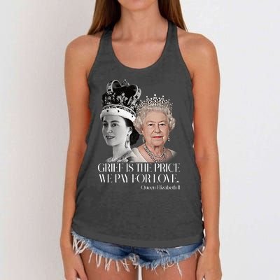 Grief Is The Price We Pay For Love Queen Elizabeth Women's Knotted Racerback Tank