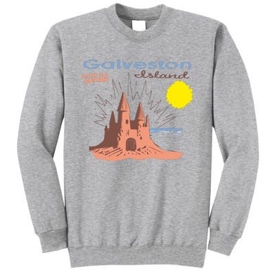 Galveston Island Texas Tall Sweatshirt