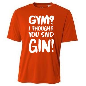 Gym I Thought You Said Gin Gift Cooling Performance Crew T-Shirt