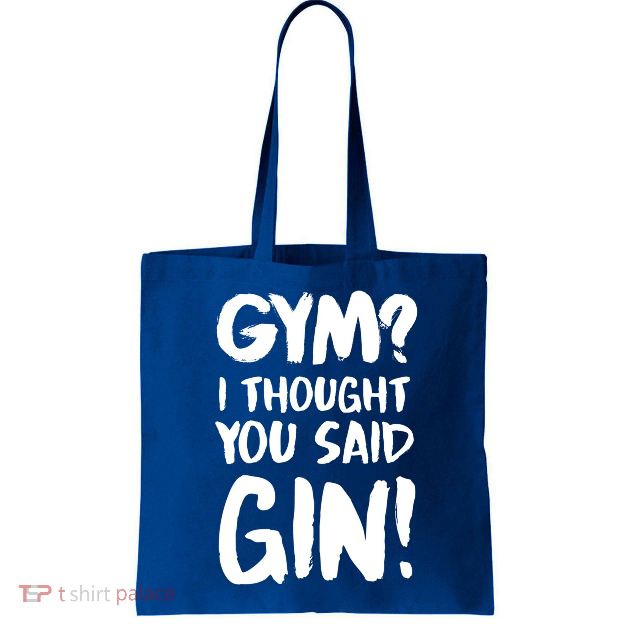 Gym I Thought You Said Gin Gift Bag