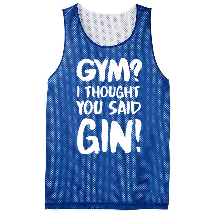 Gym I Thought You Said Gin Gift Mesh Reversible Basketball Jersey Tank