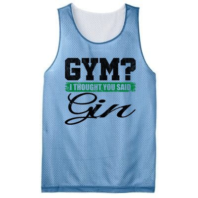 Gym? I Thought You Said Gin Gift Funny Ing Great Gift Mesh Reversible Basketball Jersey Tank